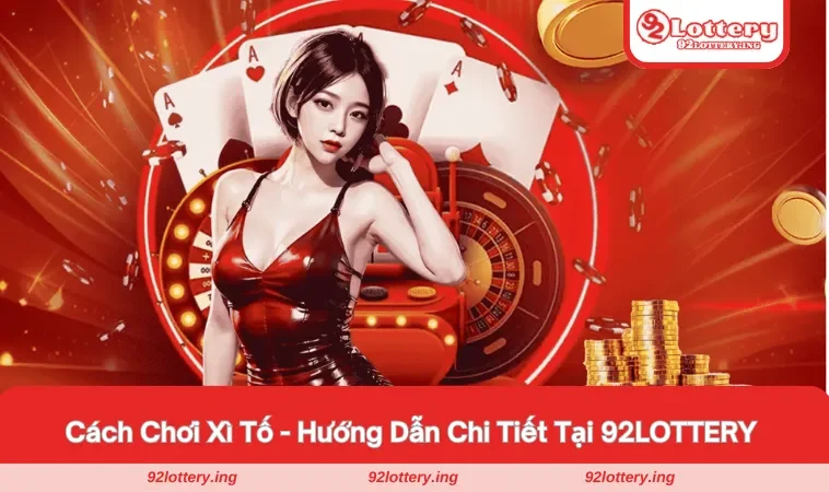 Cách chơi Xì Tố