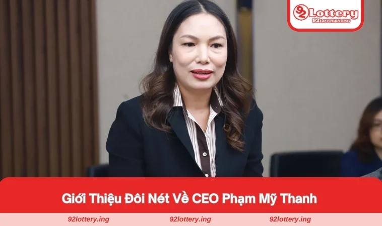 Một vài thông tin của CEO Phạm Mỹ Thanh