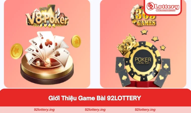 Game bài tại 92LOTTERY là điểm đến lý tưởng cho những người đam mê xanh chín